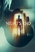 Night's End (2022) - Posters — The Movie Database (TMDB)