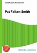 Книга "Pat Falken Smith" – купить книгу ISBN 978-5-5125-7114-9 с ...