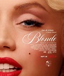 RUBIA | Todo sobre la película de Netflix de Marilyn Monroe