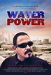 Water & Power - Película 2013 - Cine.com
