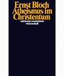 Atheismus im Christentum Buch von Ernst Bloch versandkostenfrei bestellen
