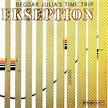 Ekseption - Beggar Julia's Time Trip (1970) - MusicMeter.nl