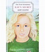 Kaes Secret | Mary Hooper | 9781853402517