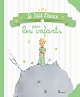 Le Petit Prince pour les enfants par Antoine de Saint-Exupéry ...