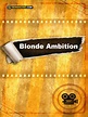 Cartel de la película Blonde Ambition - Foto 1 por un total de 1 ...