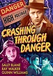Crashing Through Danger - 11" x 17" Poster - Alpha Video | OLDIES.com