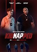 Kidnapped - Película 2021 - Cine.com