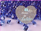 45 años bodas de Zafiro #LunaMIEL | Feliz aniversario de bodas ...