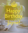 Happy Birthday, Jayne! Poster | gino | Keep Calm-o-Matic