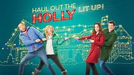 Haul Out the Holly: Lit Up - Hallmark Channel Movie