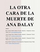 LA OTRA CARA DE LA MUERTE DE ANA DALAY by Betania Vidal - Issuu
