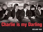 Charlie is my darling : The Rolling Stones, Ireland,1965 ...