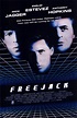 Pasen y Vean...!!: Freejack (Sin identidad)(1992)