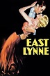 East Lynne (1931) - Posters — The Movie Database (TMDB)