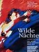 Wilde Nächte - Film 1992 - FILMSTARTS.de