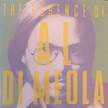 Al Di Meola – The Essence Of Al Di Meola (1994, CD) - Discogs