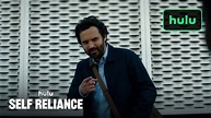 Self Reliance | Official Trailer | Hulu – Phase9 Entertainment