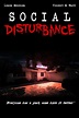 Social Disturbance - Rotten Tomatoes