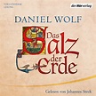 Das Salz der Erde | Daniel Wolf (MP3 Hörbuch) | HÖBU.de