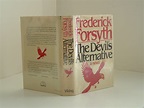 THE DEVIL'S ALTERNATIVE By FREDERICK FORSYTH 1980 first by FREDERICK ...