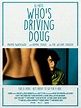Who's Driving Doug - Película 2016 - Cine.com