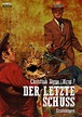 DER LETZTE SCHUSS | Christian Dörge, Luke Short, Will Henry, Louis L ...