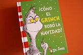 La Librairie Madrid: Grandes Libros para Peques IV: ¡Cómo el Grinch ...