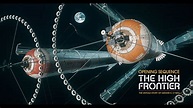 Opening Sequence - THE HIGH FRONTIER - YouTube