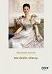 Die Gräfin Charny von Dumas, Alexandre, der Ältere bei bücher.de bestellen