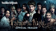 ESCAPE THE NIGHT SEASON 2 | Official Trailer - YouTube