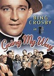 Going My Way -- Bing Crosby Internet Museum