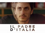 Il Padre D’Italia [There is a Light] *** (2017, Luca Marinelli ...