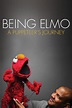 Being Elmo: A Puppeteer's Journey (2011) - Posters — The Movie Database ...