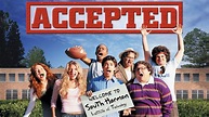 Accepted (2006) - AZ Movies