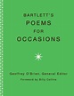 Bartlett's Poems for Occasions by Geoffrey O'Brien | Goodreads