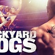 Backyard Dogs - Rotten Tomatoes