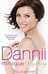 Dannii: My Story by Dannii Minogue | eBook | Barnes & Noble®