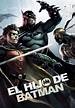 El hijo de Batman - película: Ver online en español