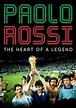 Paolo Rossi: The Heart of a Champion Digital