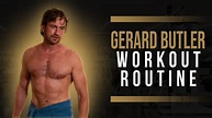 Gerard Butler Workout Routine Guide - YouTube