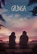 Gringa (2023) - IMDb