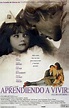 Aprendiendo a vivir - Película 1994 - SensaCine.com