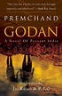"Godan, a story of stark realism is Premchand’s most outstanding work ...