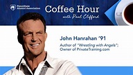 Coffee Hour Featuring John Hanrahan '91 (he/him), Author of “Wrestling ...
