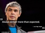 Always deliver more than expected. - Larry Page #businessquotes # ...
