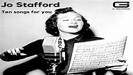 Jo Stafford "Ten songs for you" GR 014/19 (Full Album) - YouTube
