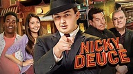 Watch Nicky Deuce (2013) Full Movie Online - Plex