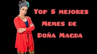 Top 5 Mejores Memes De Doña Magda De Vecinos - YouTube