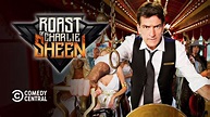 The Comedy Central Roast of Charlie Sheen - Watch Movie on Paramount Plus