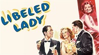 Libeled Lady (1936) - HBO Max | Flixable